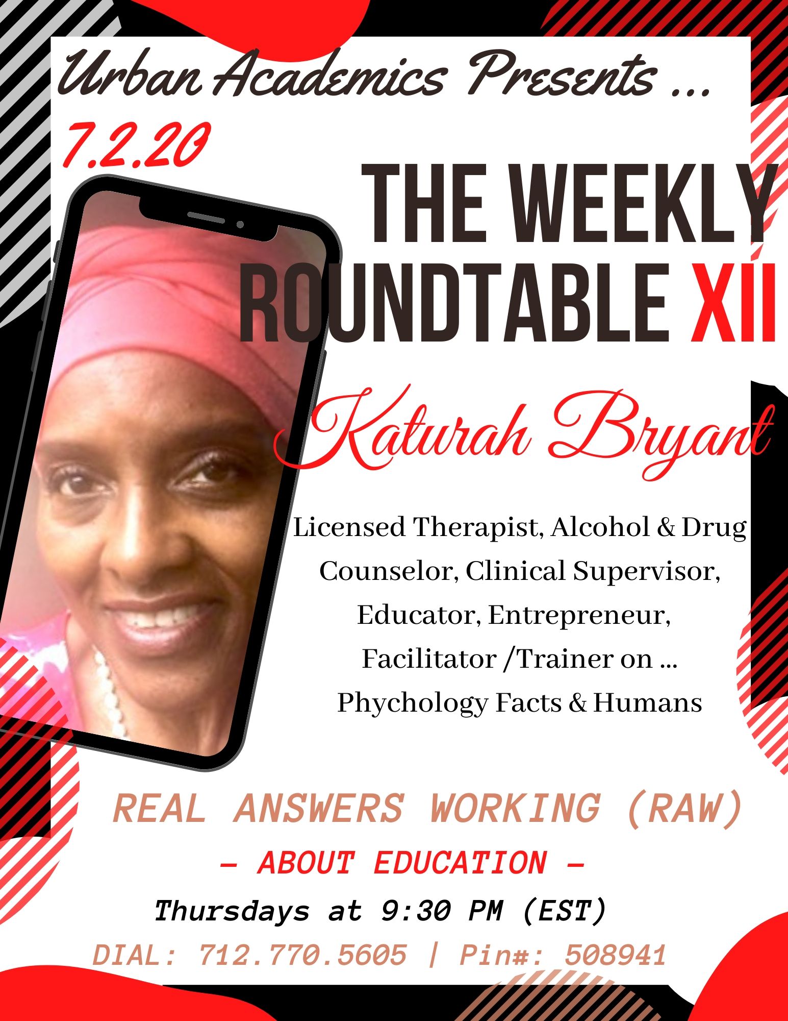 Psychology Facts About Human Behavior with Katurah Bryant, Licensed Family and Marriage Therapist, Alcohol and Drug Counselor, and Certified Clinical Supervior Accepts the HOT SEAT Sharing experience, skills and wIsdom - the Roundtable, Intellectual Talk, Thursdays at 9:30 PM (EST)