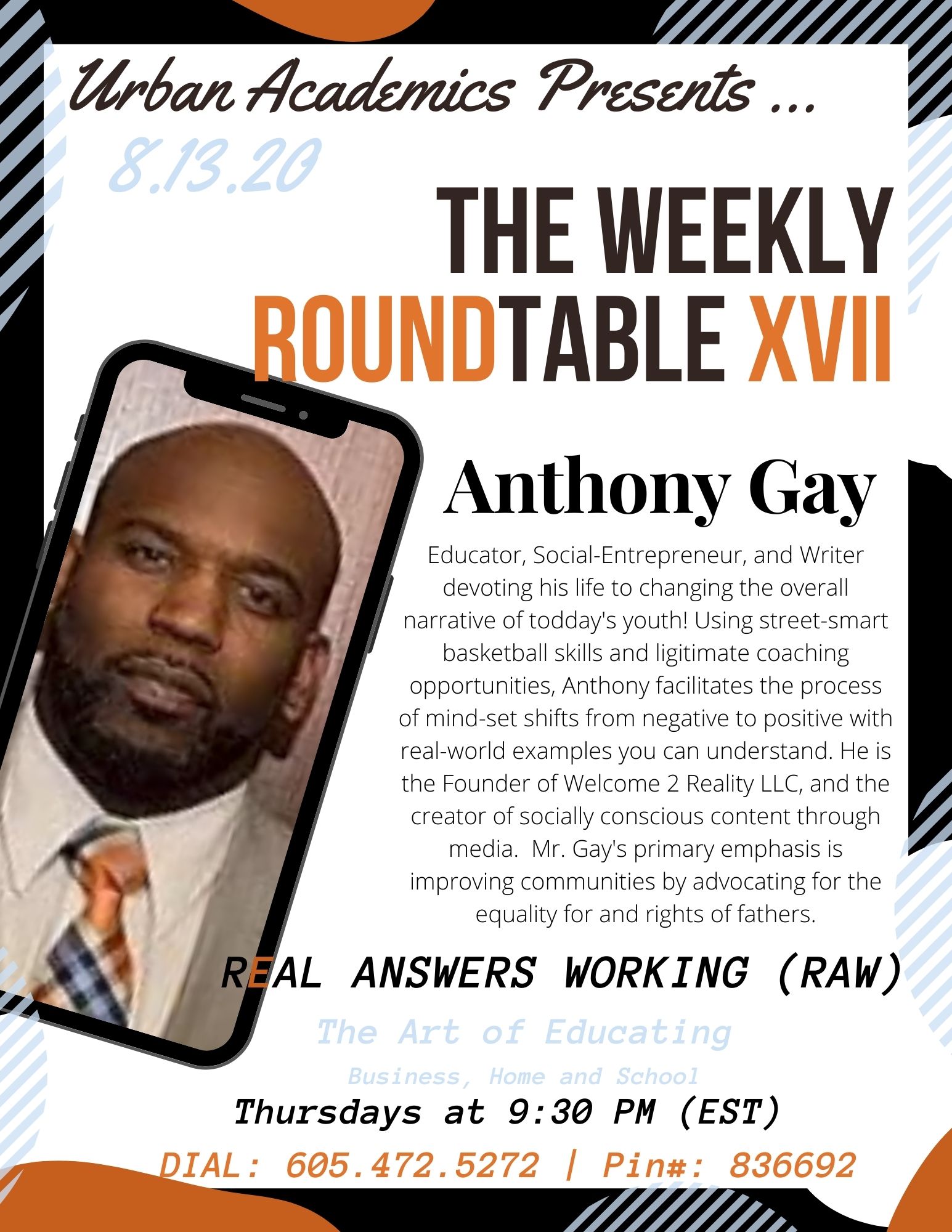 Anthony Gay, Entrepreneur, Course Creator, Faciliataor, Trainier and President of Welcome to Reality, Inc. LLC