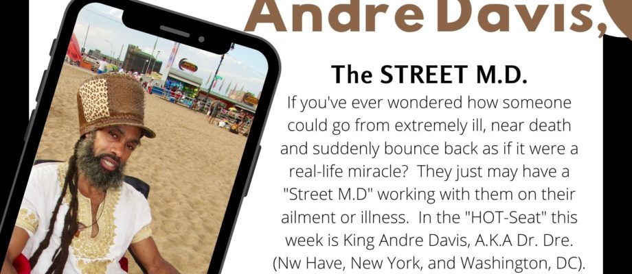 Andre Davis, AKA The Street MD (New Haven, NY, and DC on Inner-City Healthy Living. Learn how to keep your family alive and healthy, Thursdays at 9:30 PM at the Urban Academics Roundtable