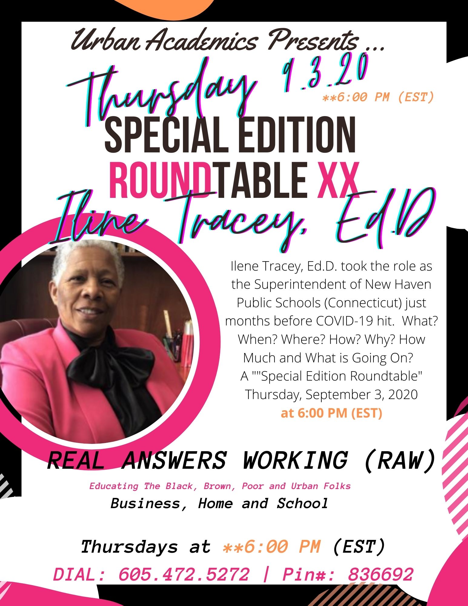 Iline Tracey, Ed.P, Superintendent, New Haven Public Schools in the Urban Academics HOT Seat on wassup with education S"Special Edition" Thursday at 6:00 PM