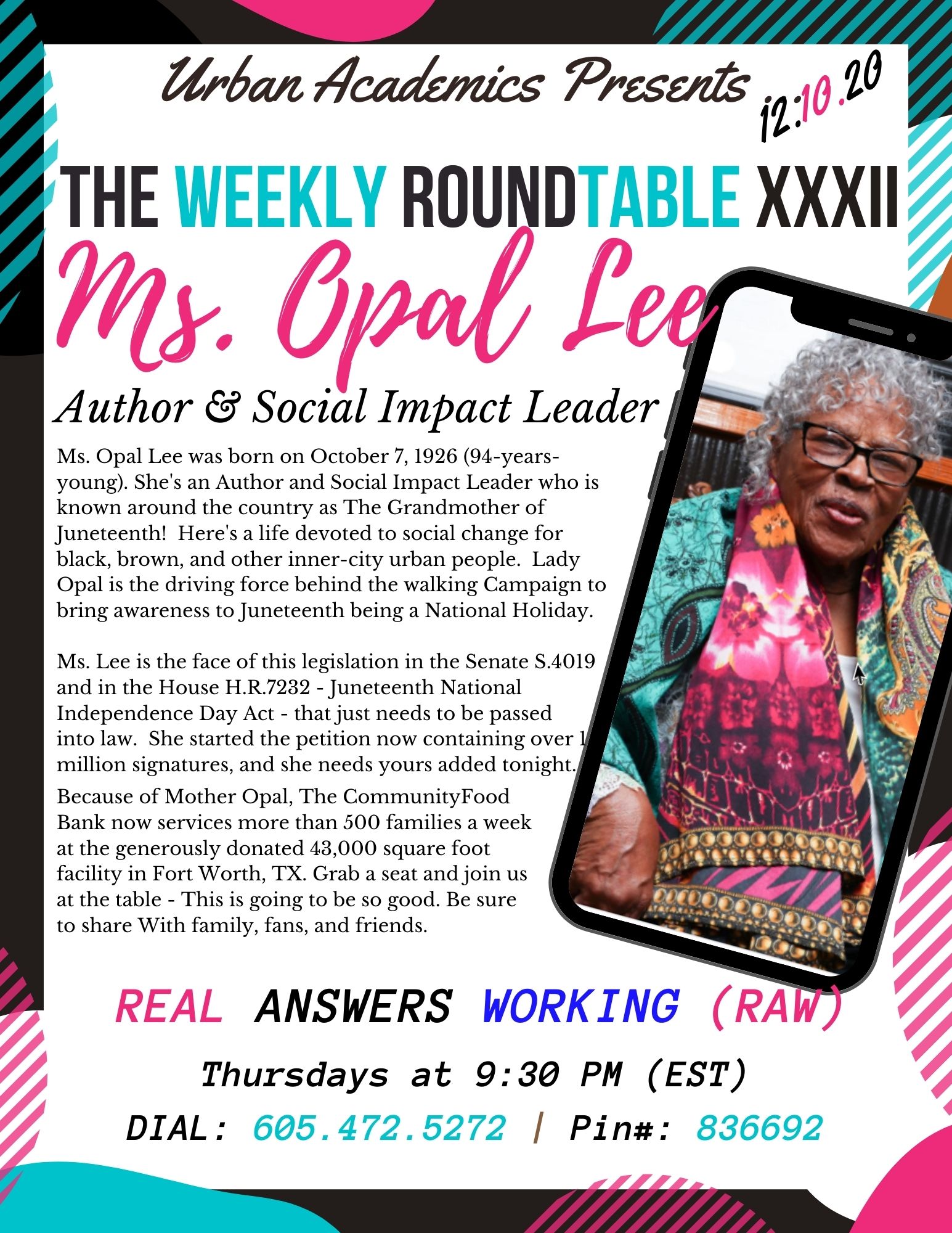 Opal Lee, Author and Community Activist , known all over the world as The Grandmother of Juneteenth is in the HOT Seat - Thursdays at 9:30 PM (EST) - https://bit.ly/RoundTabeReservation