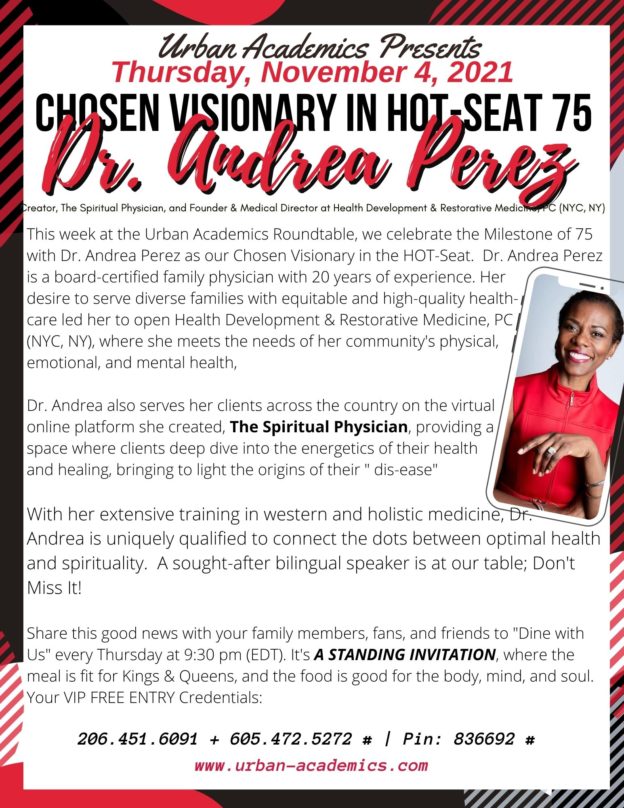 Dr. Andrea Perez, The Spiritual Physician is HOT-Seat Chosen Visionary 75; She is the CEO, Founder and Medical Director at Health Development & Restorative Medicine, PC (NYC, NY)