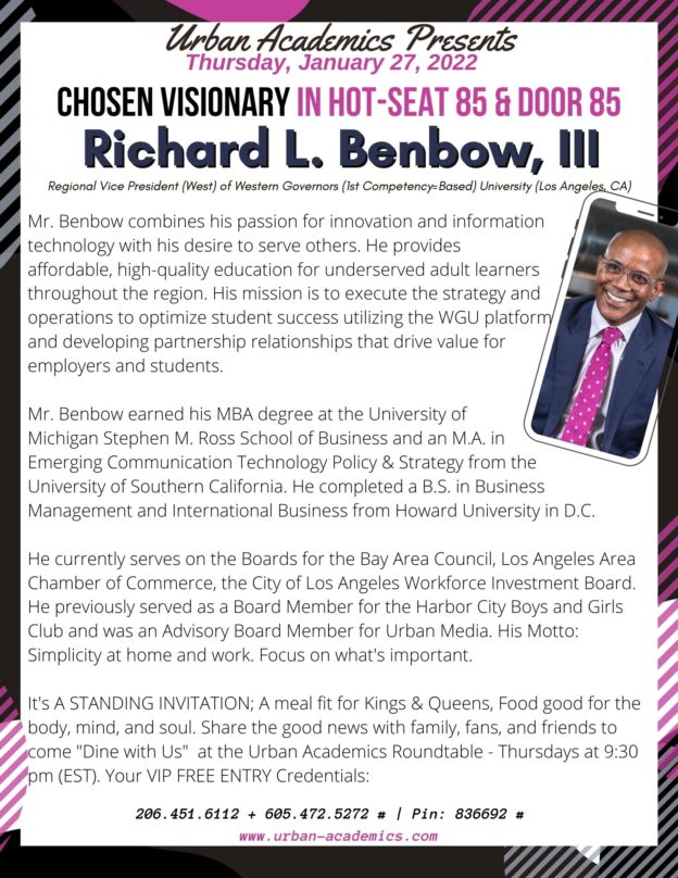 Richard L Benbow, III (Los Angeles, CA) is HOT-Seat 85 on Modern Technology and How to Fast Track the Process from Education to Workforce! Thursdays at 9:15 pm (EST)